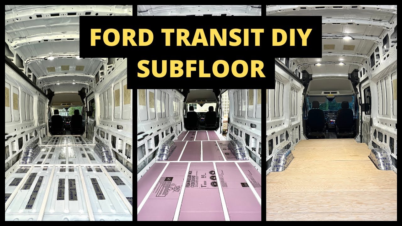 Building our Subfloor! Ford Transit AWD Campervan