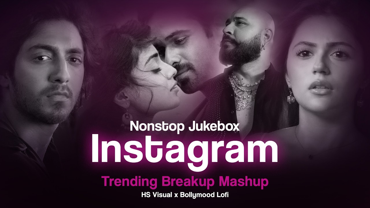 Non Stop Instagram Trending - Breakup Mashup 2026 | Playlist -1 | @HSVisual | #instatrendingsong