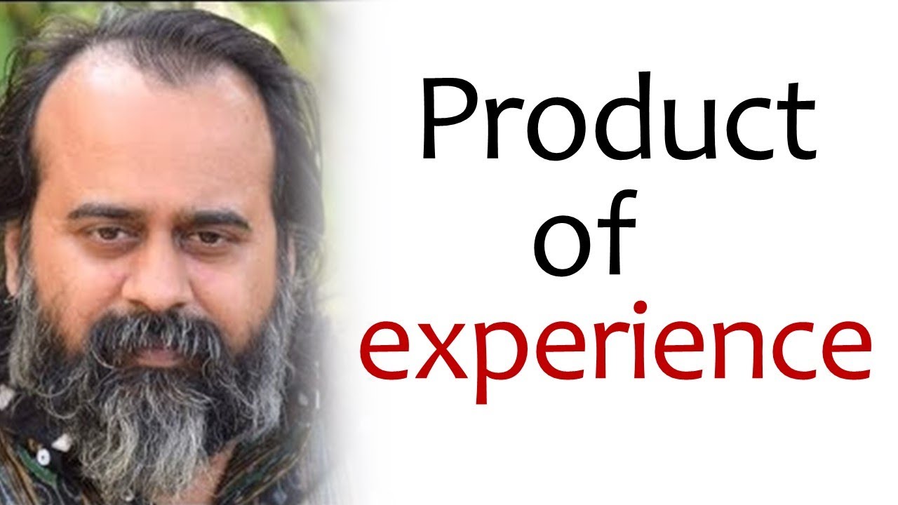The experiencer arises from experience, hence can't truly judge experience || Acharya Prashant(2014)