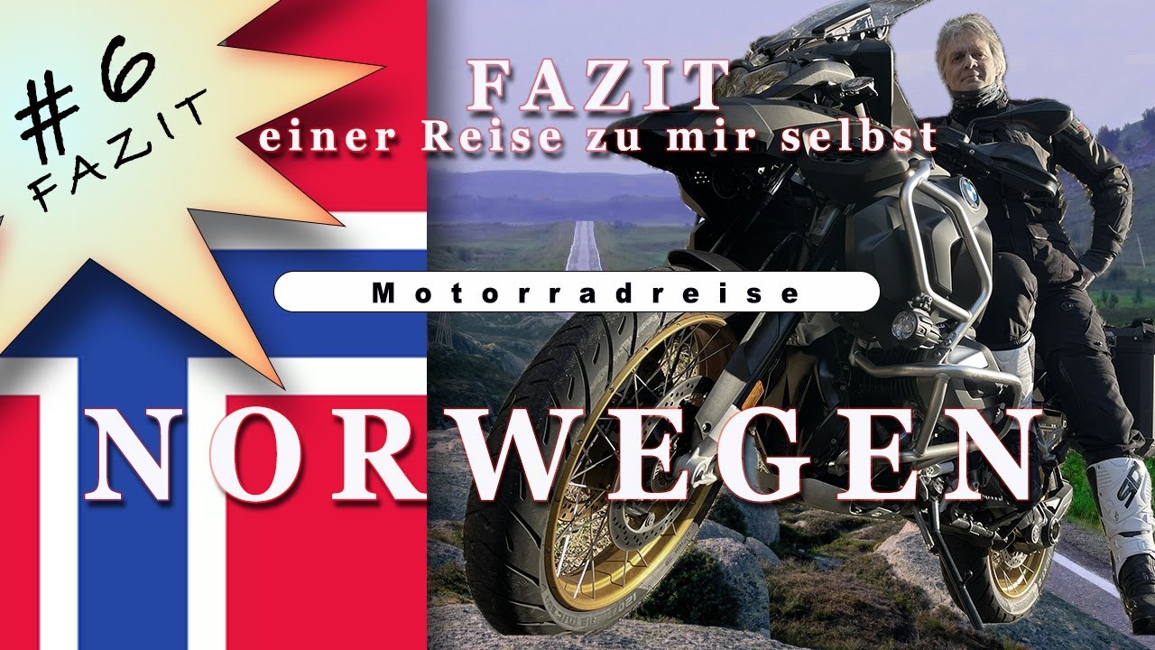 NORWEGEN 2024 Teil 6   Ein etwas anderes Fazit