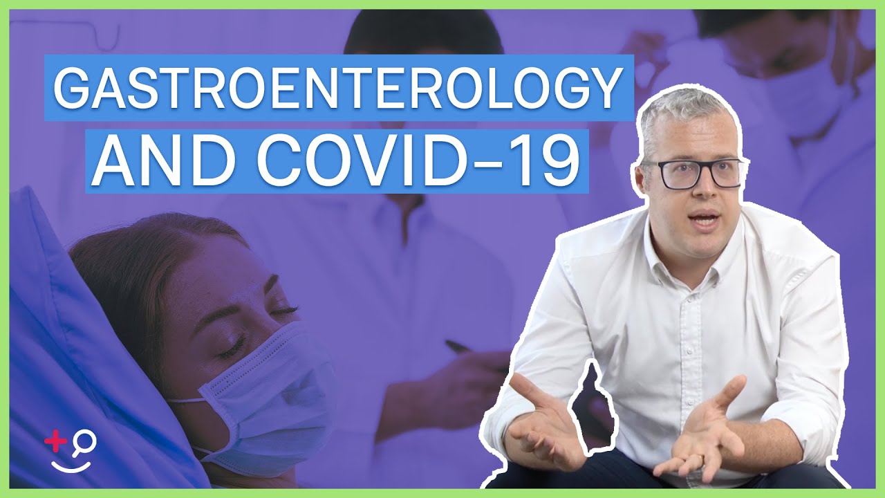 Gastroenterology and the Systemic Impact from COVID-19