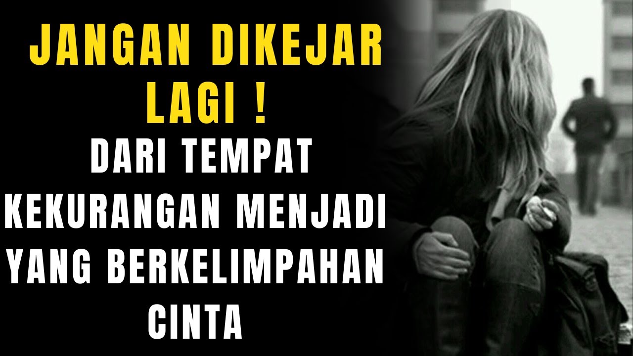 Jangan dikejar lagi, apa yang menjadi milik mu gak akan kemana-mana.