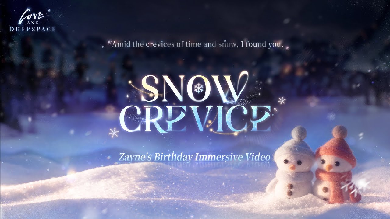 Love and Deepspace |[Snow Crevice] Zayne's Birthday Immersive Video🎞️