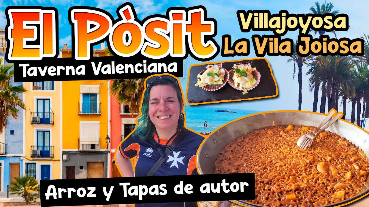 EL PÒSIT 🥘🐟 VILLAJOYOSA ☀️🌊🌴Taverna Valenciana TAPAS DE AUTOR y ARROZ en PAELLA en LA VILA JOIOSA 🥘