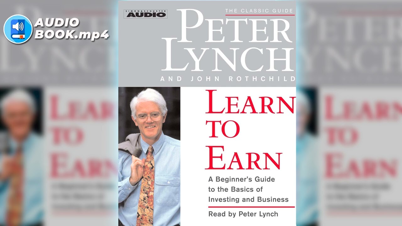 LEARN TO EARN | PETER LYNCH - FULL AUDIOBOOK 🔉
