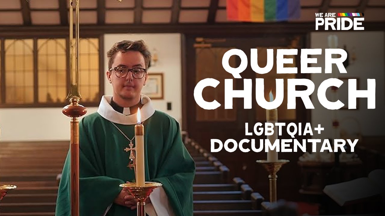 Queer Church | Transgender Pastor | LGBTQIA+ Documentary! | We Are Pride