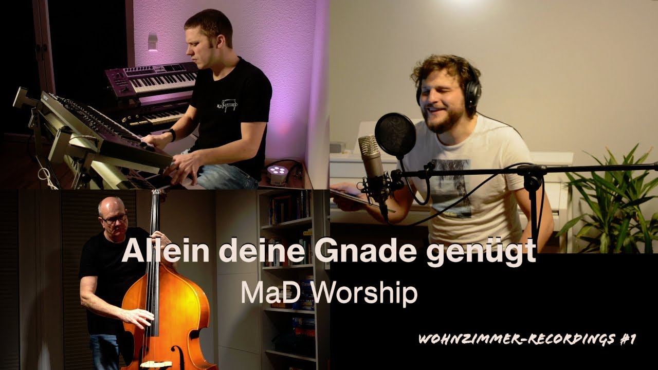 Allein deine Gnade genügt - MaD Worship
