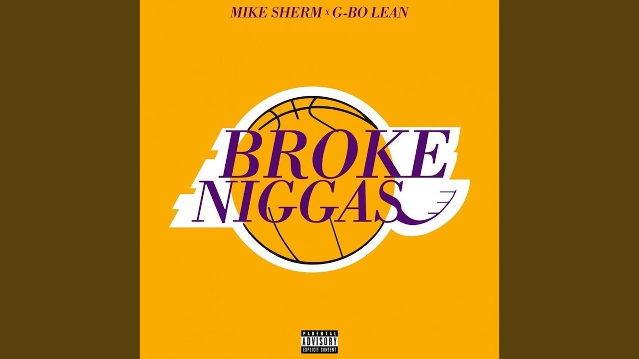 Broke Niggas
