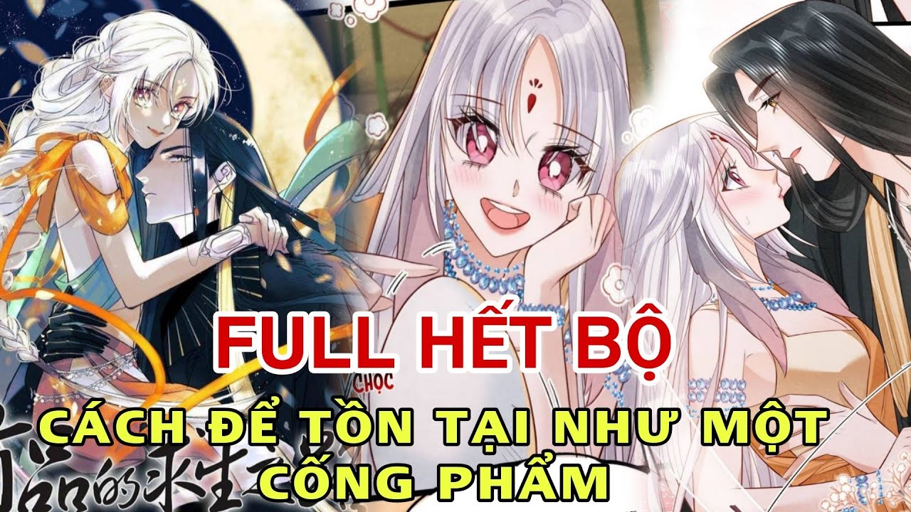 Full Hết Bộ💥Cách Tồn Tại Như Một Cống Phẩm//Nàng Thỏ Lém Lĩnh Của Xà Vương//Review truyện tranh