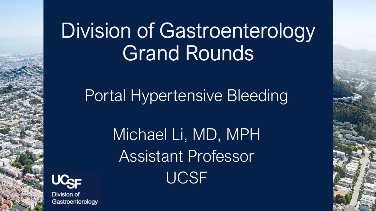 Portal Hypertensive Bleeding - Michael Li, MD, MPH