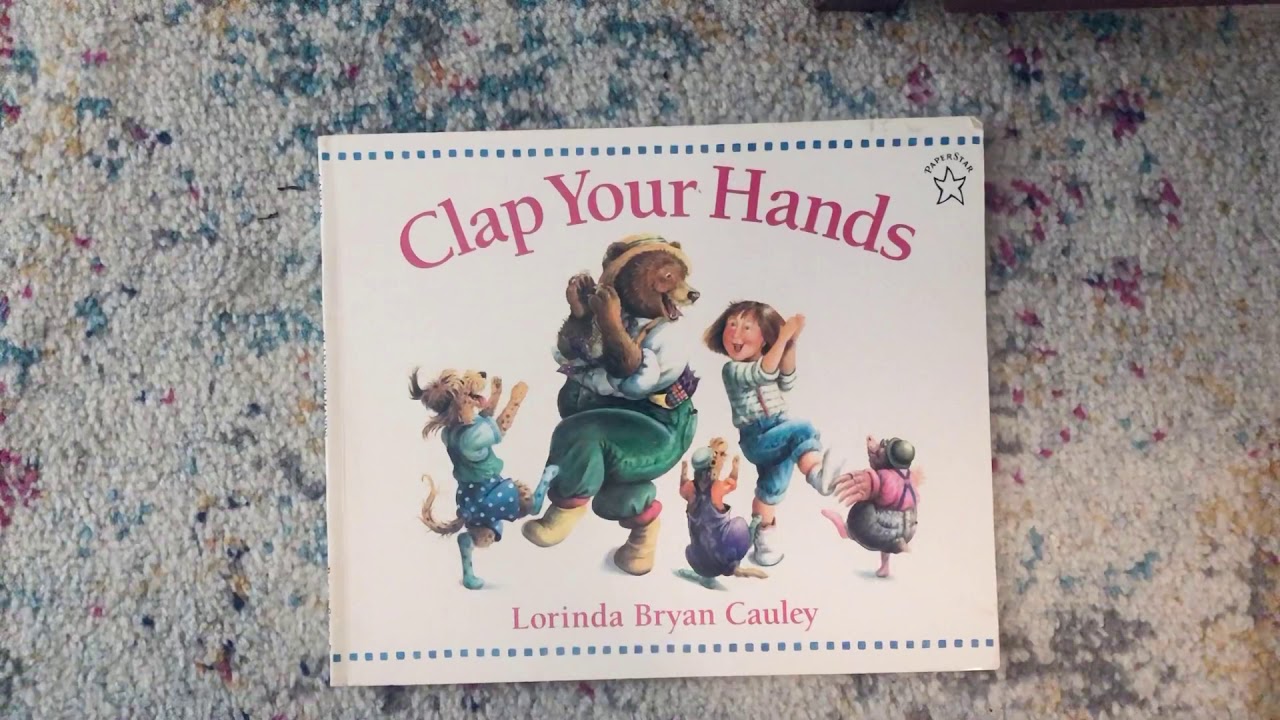 “Clap Your Hands” by Lorinda Bryan Cauley