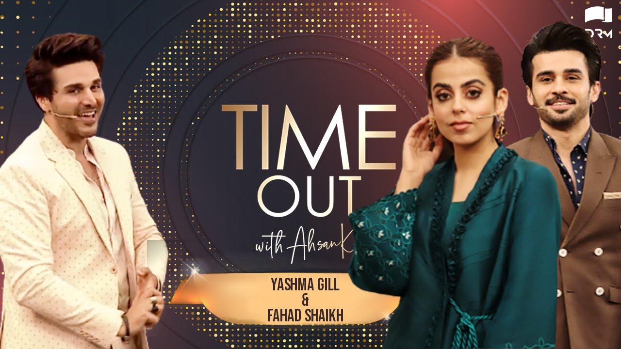 Time Out with Ahsan Khan | Episode 22 | Yashma Gill & Fahad Shaikh | IAB1O | Express TV
