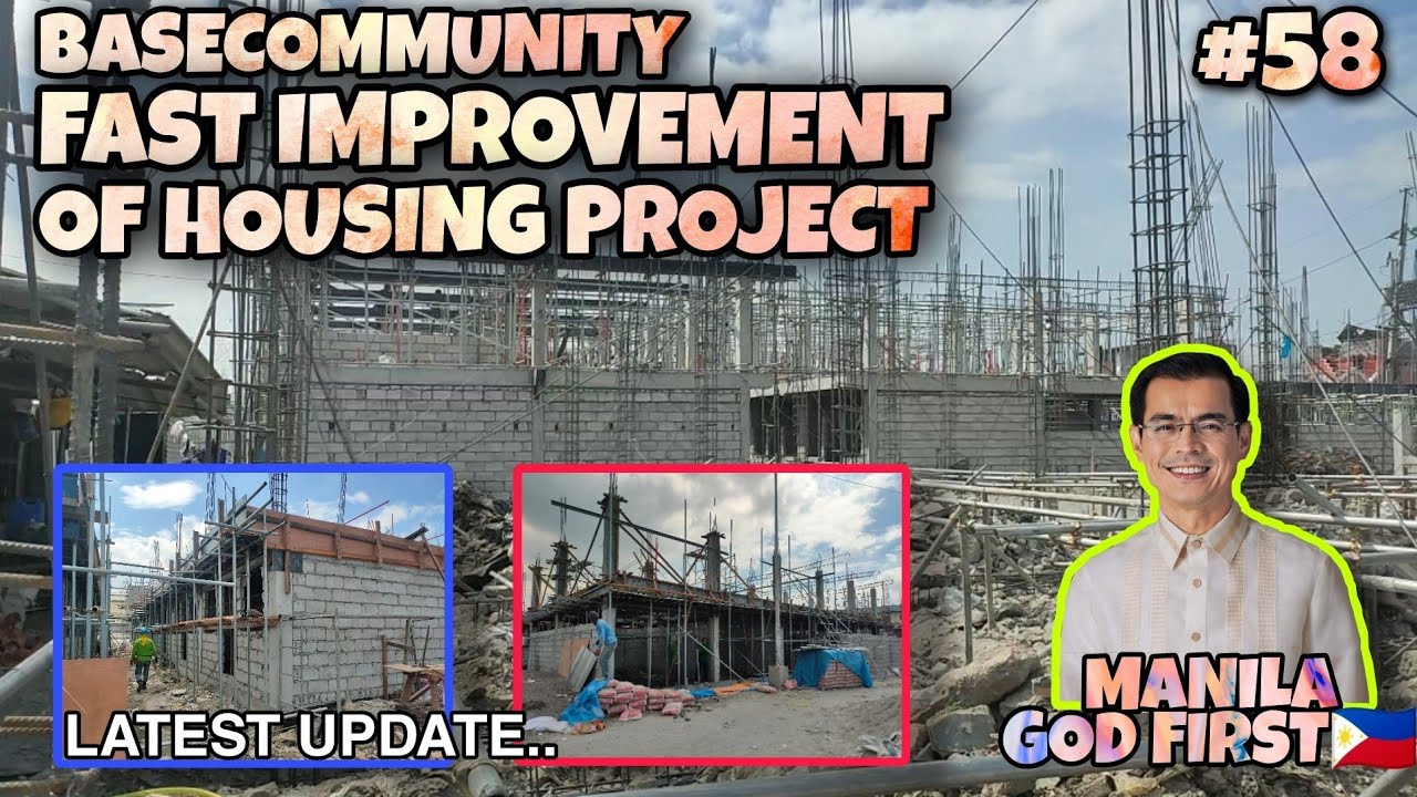 BASECOMMUNITY FAST IMPROVEMENT OF HOUSING PROJECT || UPDATE