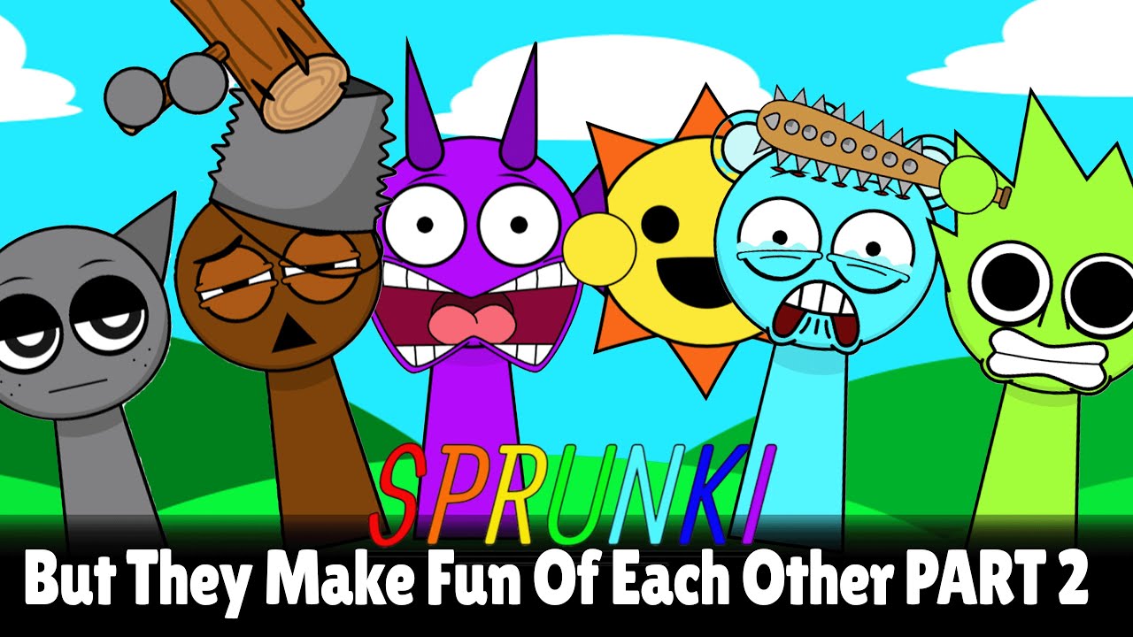 Sprunki - But They Make Fun Of Each Other (Part 2)