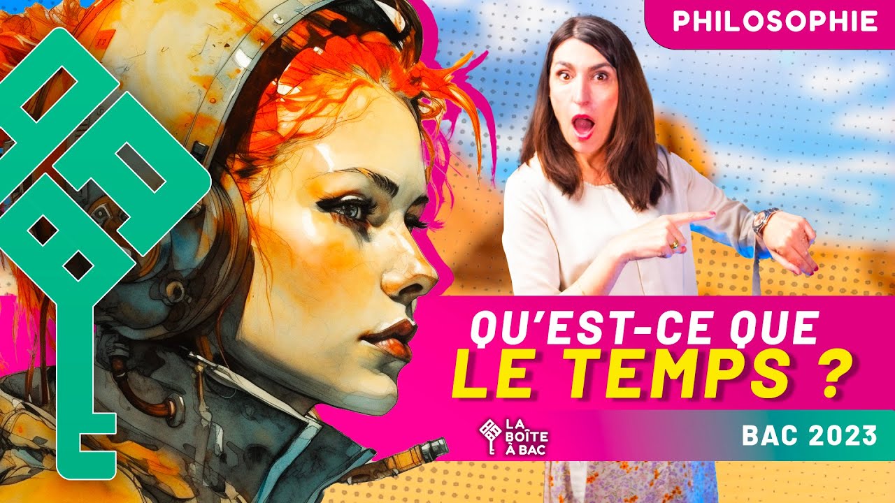 Le Temps - La notion en philosophie - Bac 2026