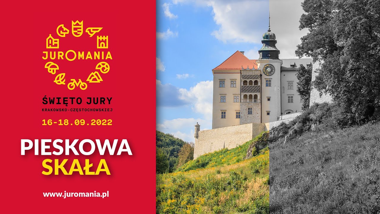 #Juromania 2022 - Sensacje XXI wieku na Zamku Pieskowa Skała
