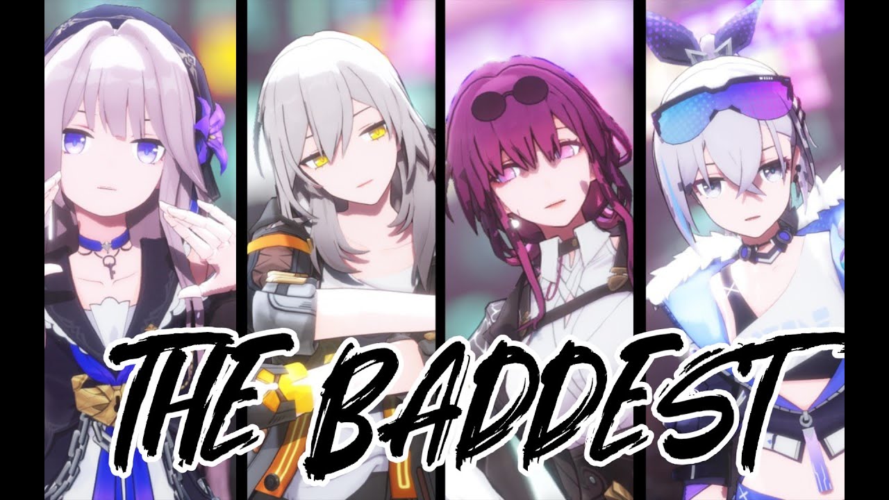 【Honkai：Star Rail MMD／4K／60FPS】Stelle & Herta & Silver Wolf & Kafka【THE BADDEST】