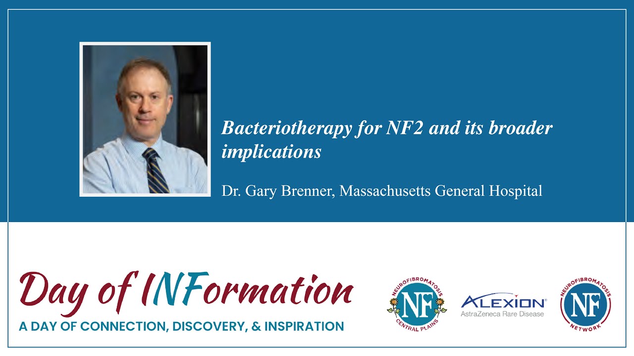 Bacteriotherapy for NF2 and its broader implications