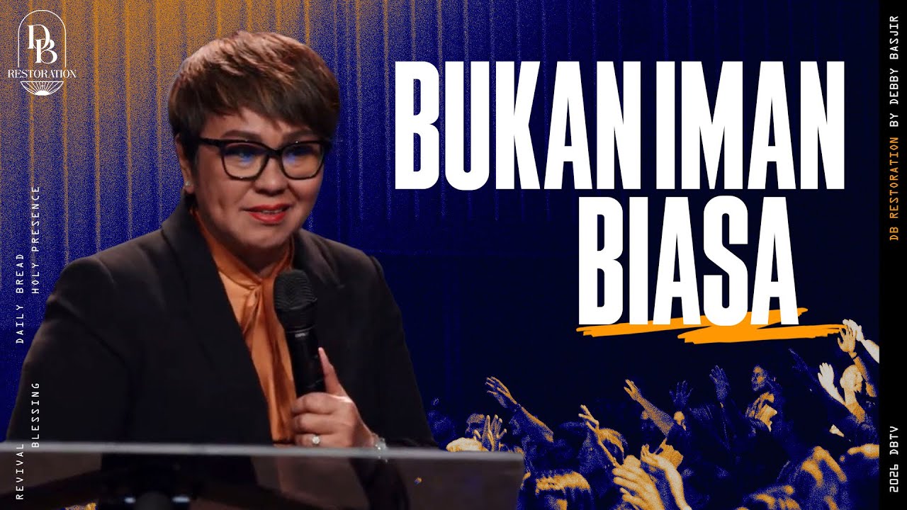 BUKAN IMAN BIASA | PS DEBBY BASJIR - DB RESTORATION