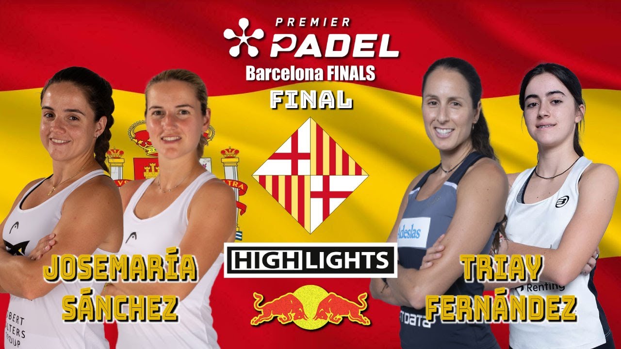 🏆 𝗝𝗢𝗦𝗘𝗠𝗔𝗥Í𝗔/𝗦Á𝗡𝗖𝗛𝗘𝗭 vs 𝗧𝗥𝗜𝗔𝗬/𝗙𝗘𝗥𝗡Á𝗡𝗗𝗘𝗭 🎾【 RESUMEN | Final PREMIER PADEL Barcelona FINALS 2024 】