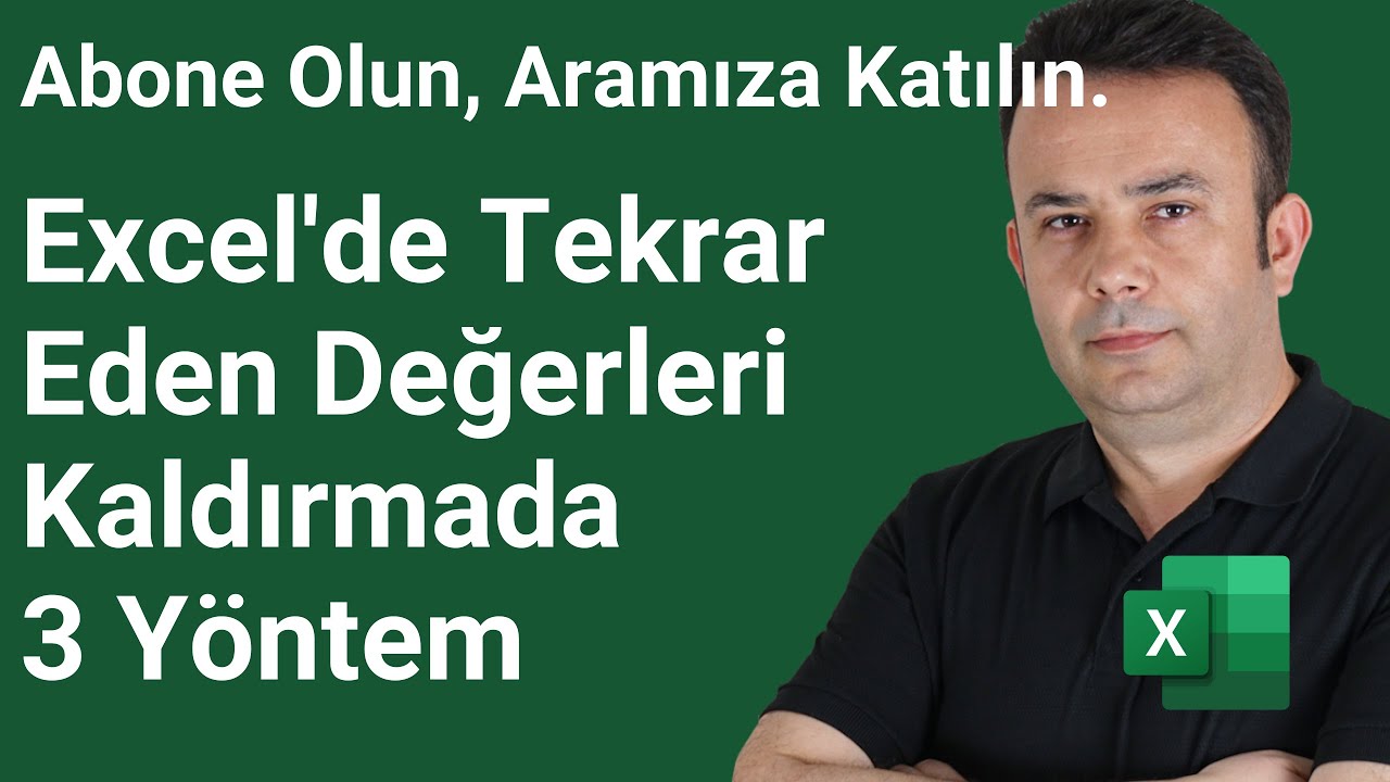 Excel'de Tekrar Eden Değerleri Kaldırmada 3 yöntemi biliyor musunuz
