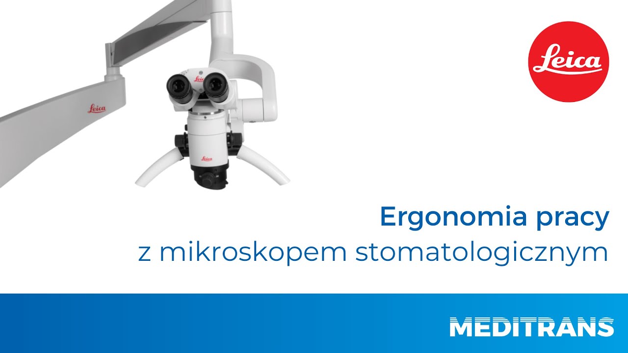 Ergonomia pracy z mikroskopem - krótki poradnik