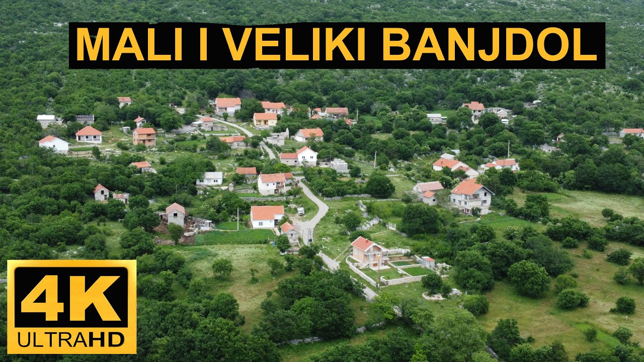 4K Dron.Podveležje. Selo Mali i Veliki Banjdol.
