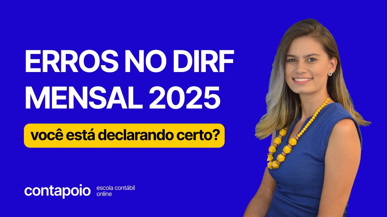 DIRF Mensal eSocial 2025: Erros Comuns que Contadores Já Cometem na Nova Obrigação