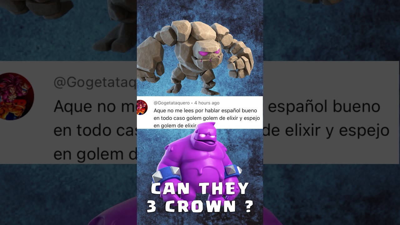 Can Elixir Golem and Golem 3 Crown ? #clashroyale