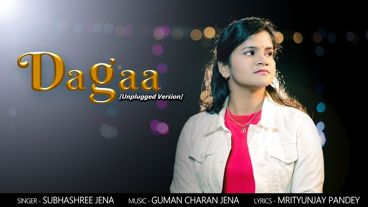 Dagaa [Unplugged] - Subhashree Jena || Official Video