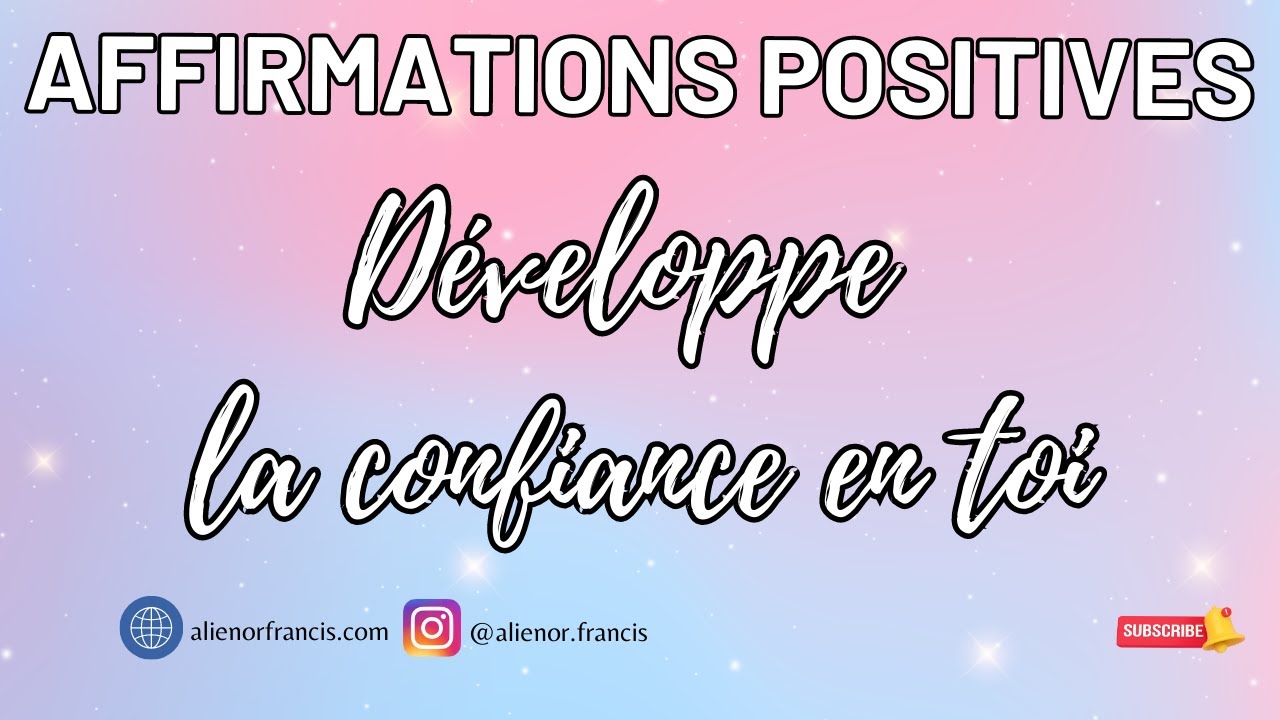 🎧☀️ AFFIRMATIONS pour développer LA CONFIANCE EN SOI