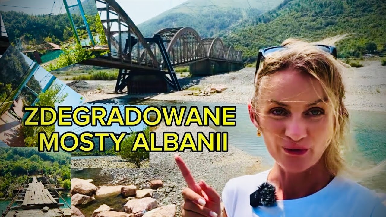 ZDEGRADOWANE MOSTY ALBANI 🇦🇱  !!! [A jest ich tutaj bardzo dużo]