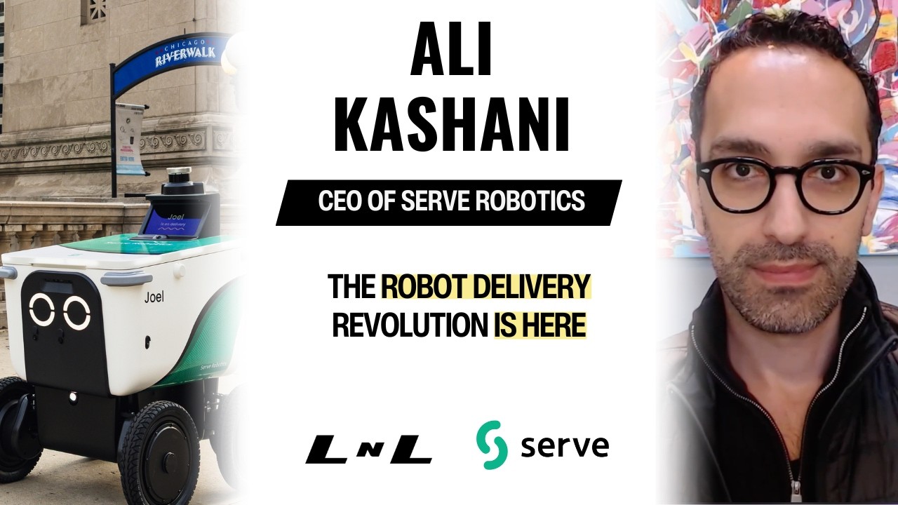 Ali Kashani, CEO of Serve Robotics, on why sidewalk delivery robots are the future of delivery!