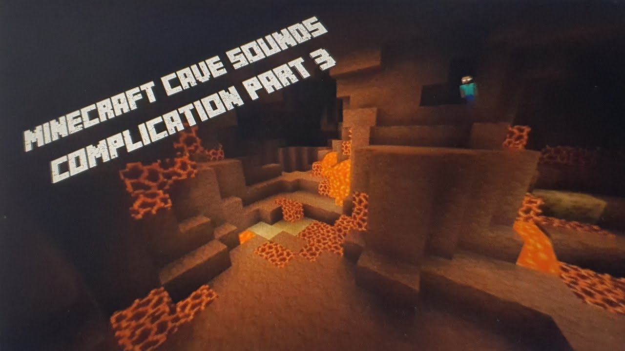 Minecraft Cave Sounds Complication Part 3!