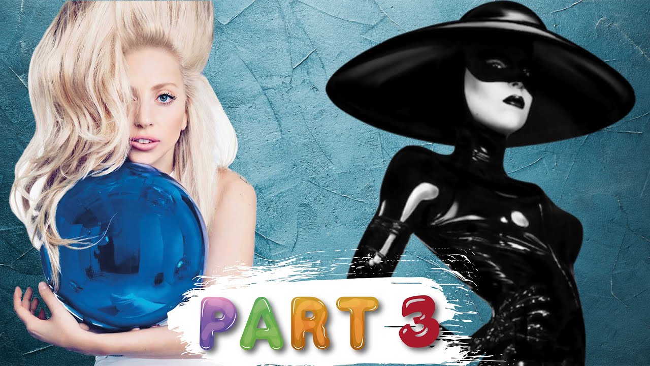 BİR SANATÇININ KARİYER SAVAŞI PART 3 I 'LADY GAGA'