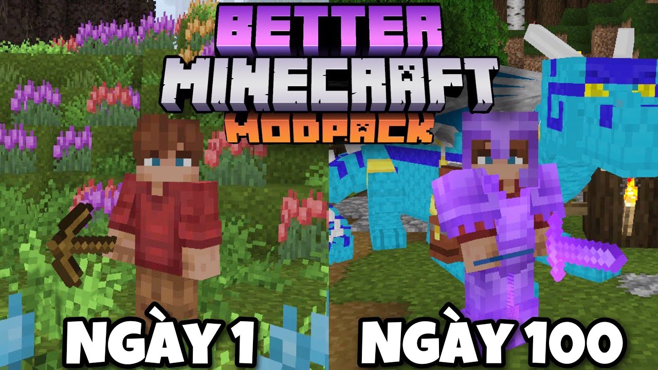 T&oacute;m Tắt 100 Ng&agrave;y BETTER Minecraft Sinh Tồn Si&ecirc;u Kh&oacute; !!
