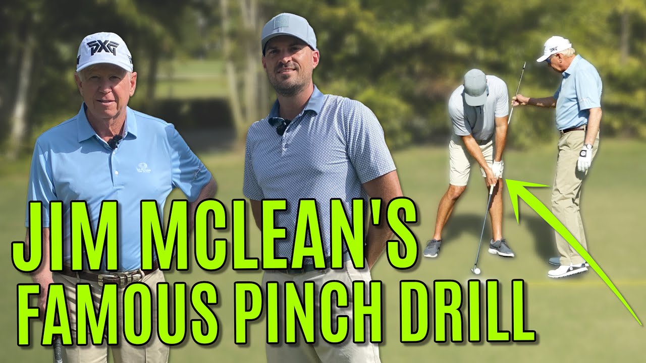 Jim McLean's Famous Pinch Drill