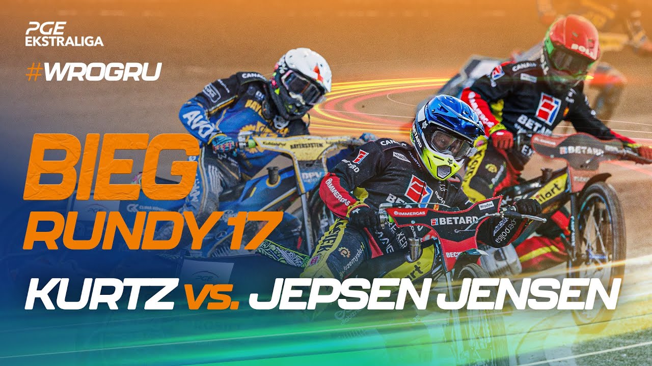 Speedway. Żużel. Mecz: Brady Kurtz vs. Michael Jepsen Jensen (top bieg 17. rundy #WROGRU)