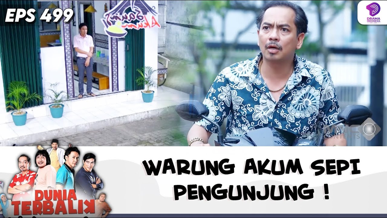 BIKIN OVERTHINKING ! WARUNG AKUM SEPI PENGUNJUNG !  | DUNIA TERBALIK | EPS 499 (2/9)