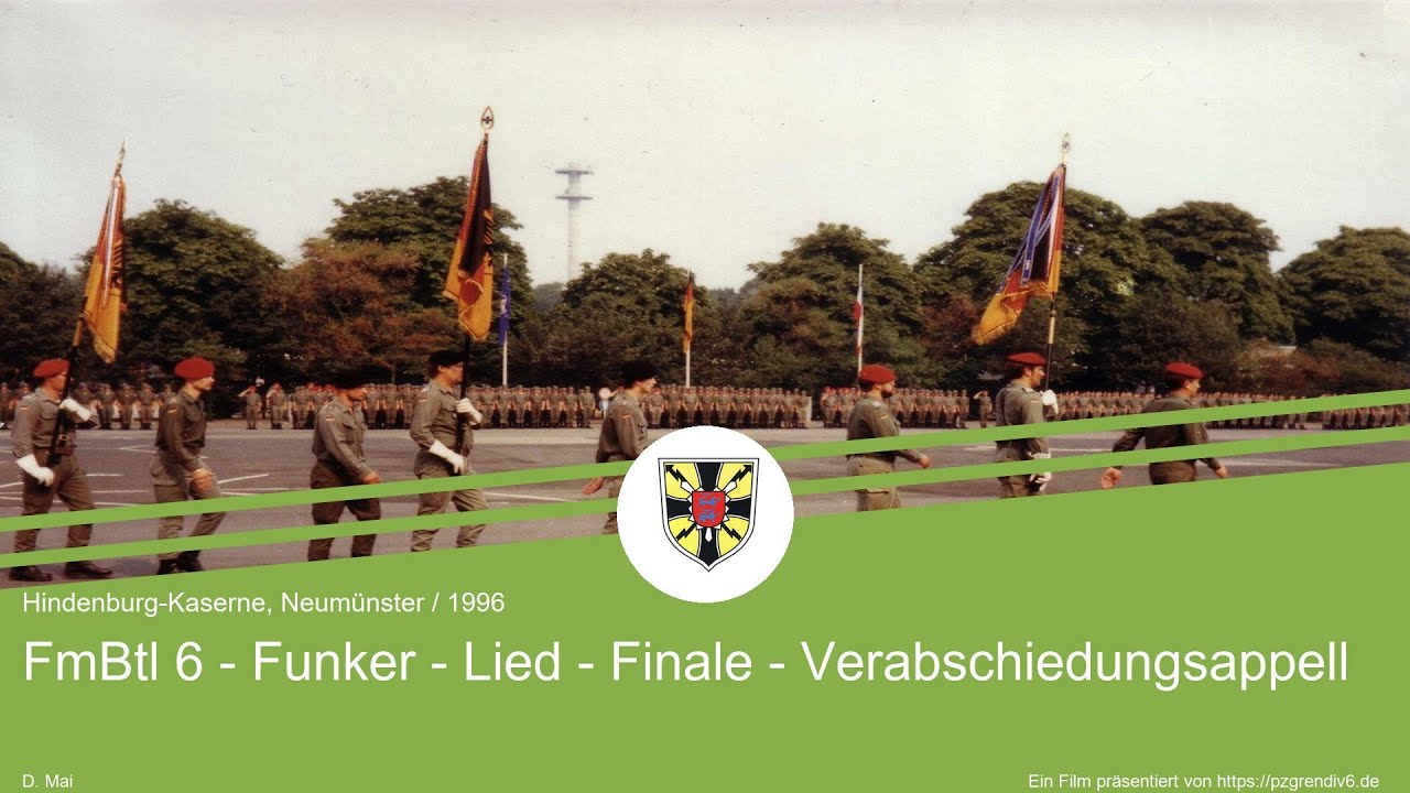 FmBtl 6 - Funker - Lied - Finale - Verabschiedungsappell (26.04.1996)