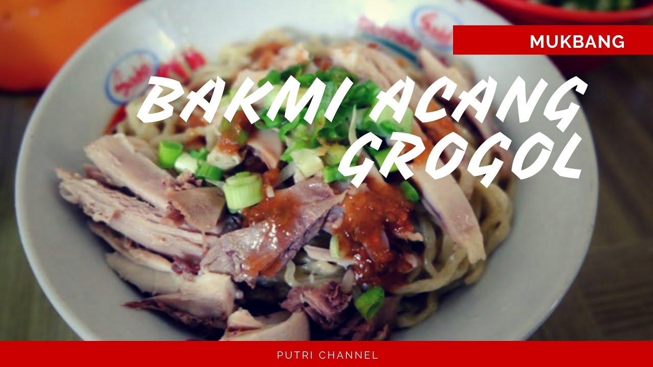 MUKBANG BAKMI ACANG || REVIEW BAKMI ACANG GROGOL