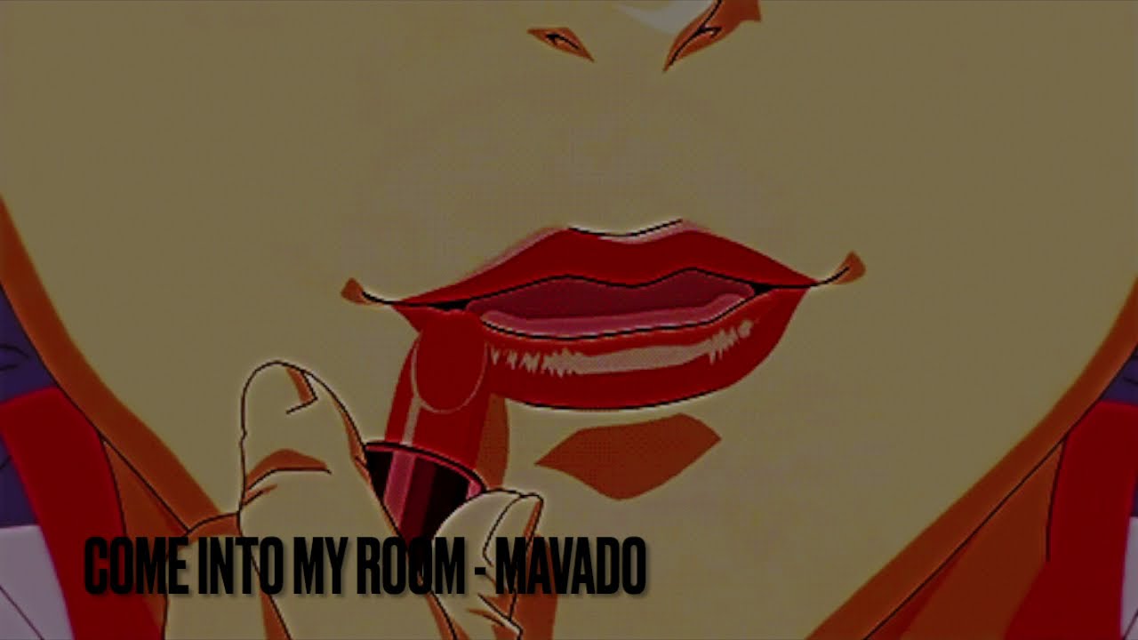 Come Into My Room [Slowed + Reverb] - Mavado