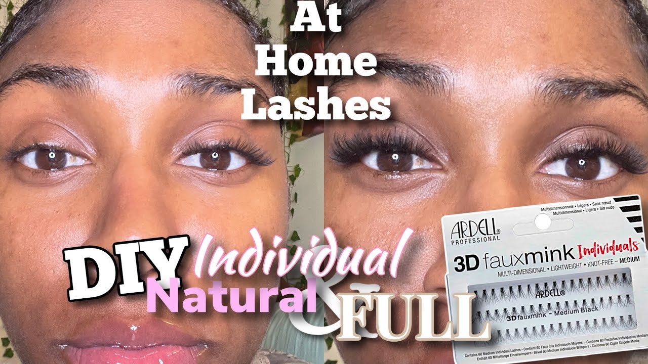 DIY Individual At Home Lashes | *New 3D Faux Mink  #baddieonabudget #ardelllashes