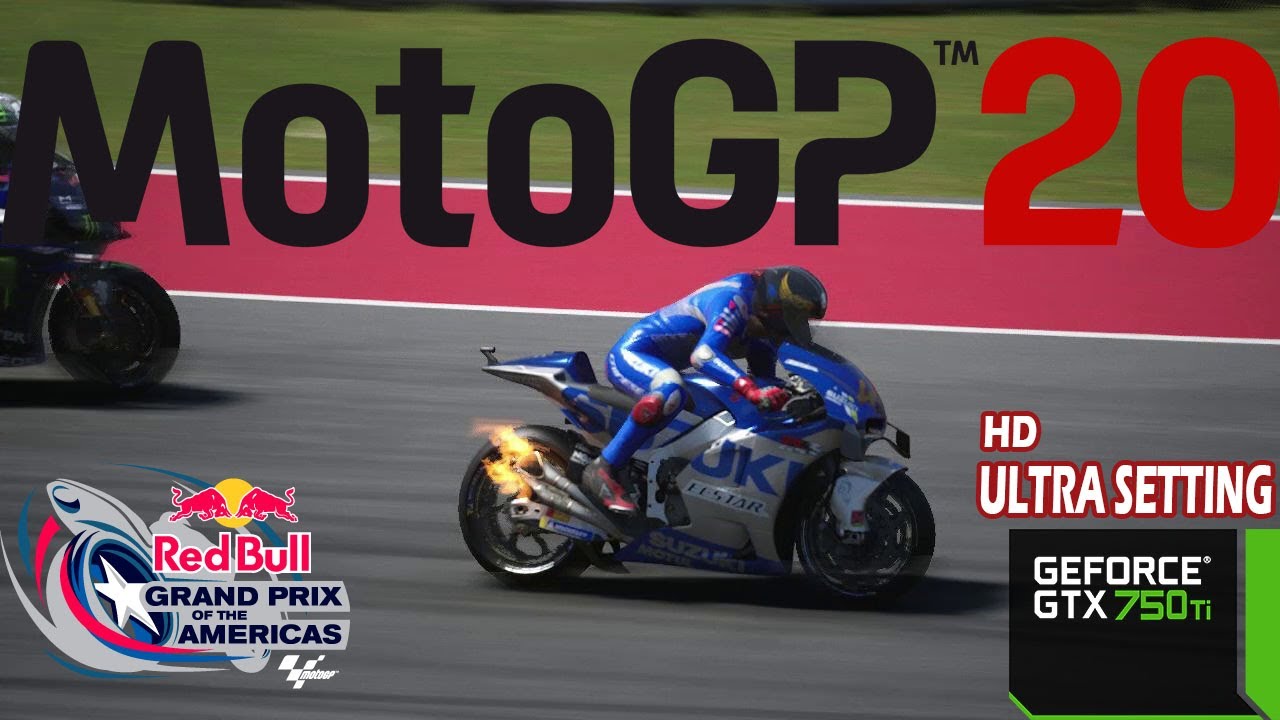MotoGP 20 AUSTIN CIRCUIT OF THE AMERICAS EPIC RACING BATTLE (Bahasa Indonesia)HD Ultra setting 750Ti