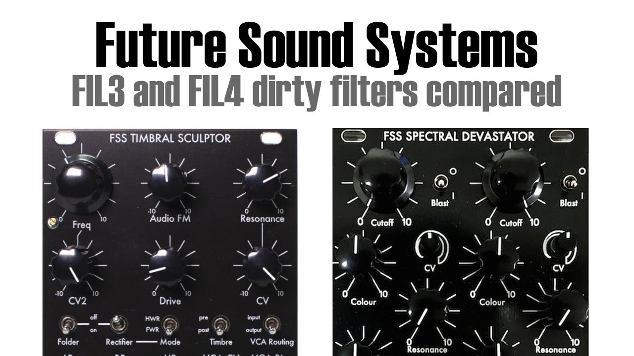 Future Sound Systems: FIL3 and FIL4 dirty filters compared