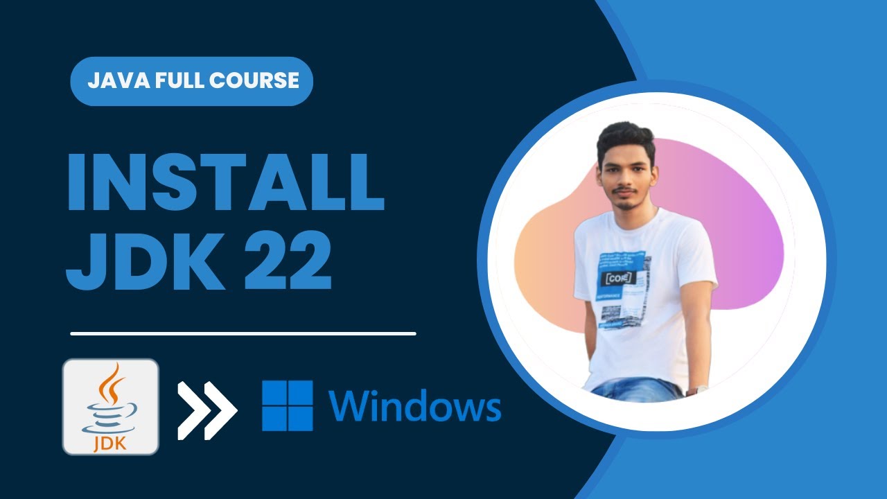 Installing Java Development Kit (JDK) 22 in Windows | Java Course - Tutorial #2