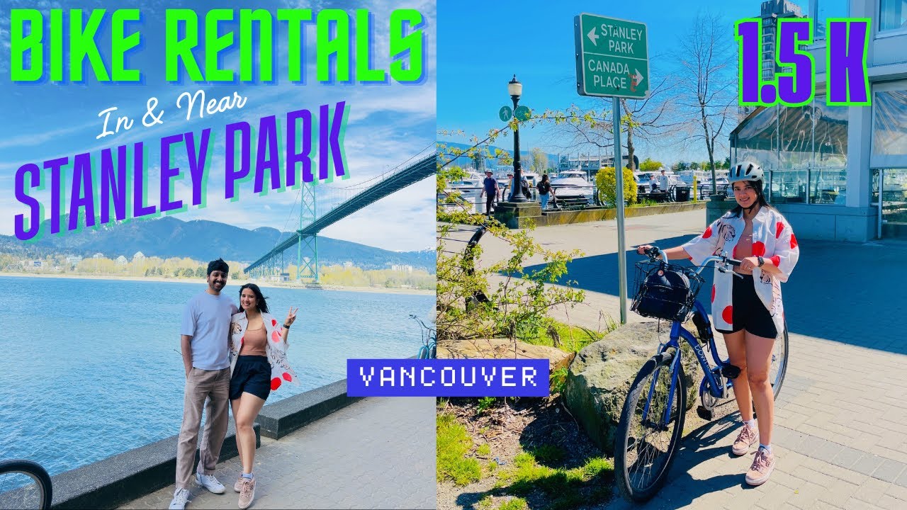 Vancouver Stanley Park Bicycle Tour | How to rent a bike