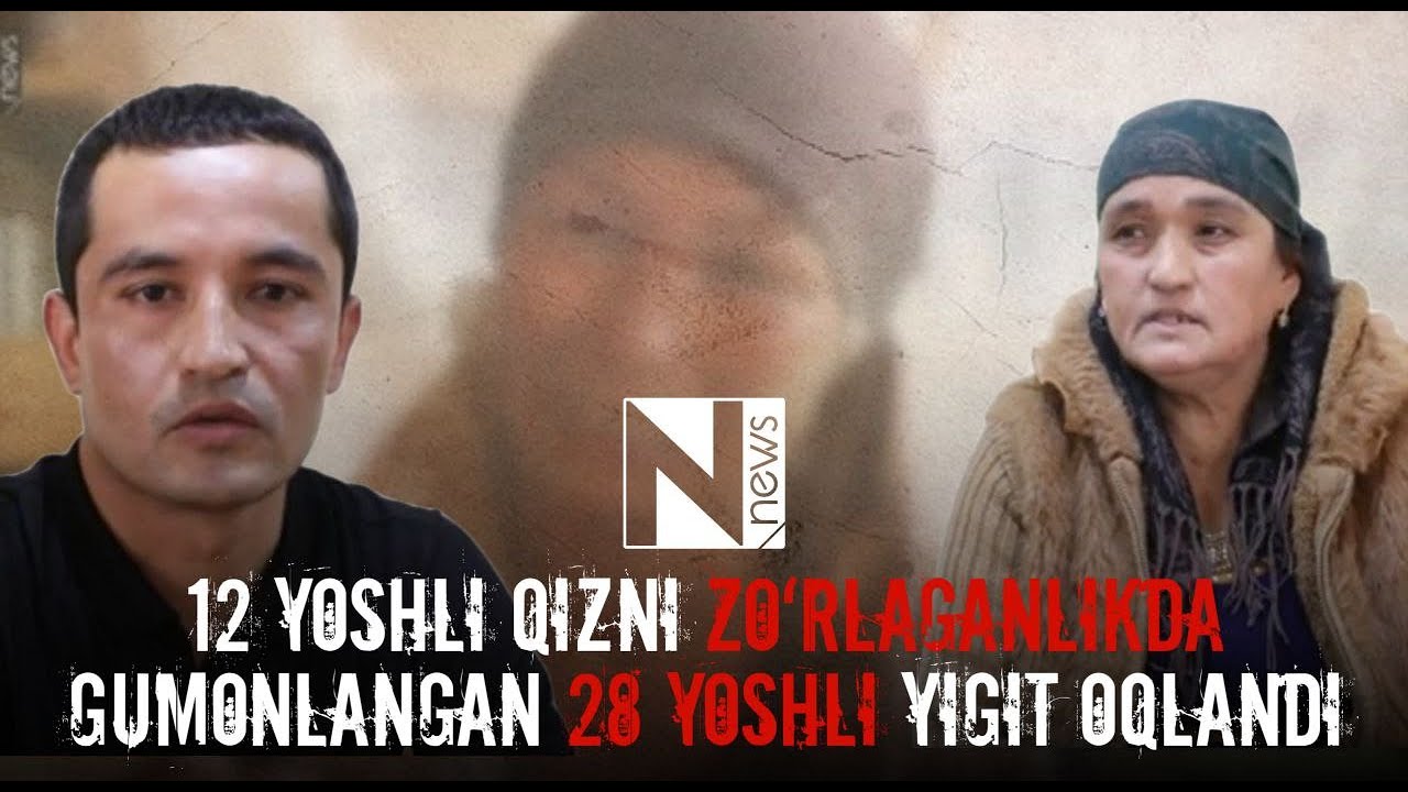 ҚАМАШИДА 12 ЁШЛИ ҚИЗНИ ЗЎРЛАГАНЛИКДА ГУМОНЛАНГАН 28 ЁШЛИ ЙИГИТ ОҚЛАНДИ