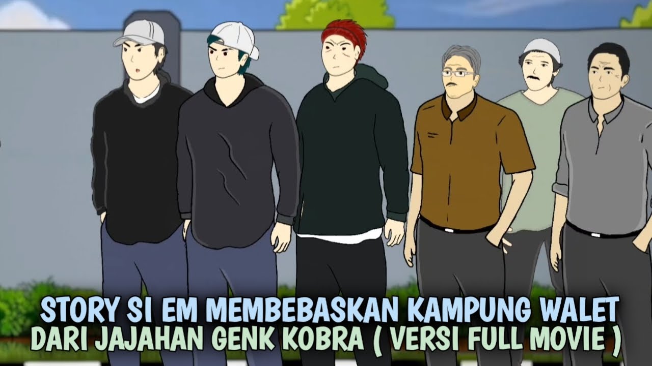 STORY Si Em DI KAMPUNG WALET MEMBENASKAN JAJAHAN DARI GENK KOBRA FULL MOVIE - Drama Animasi