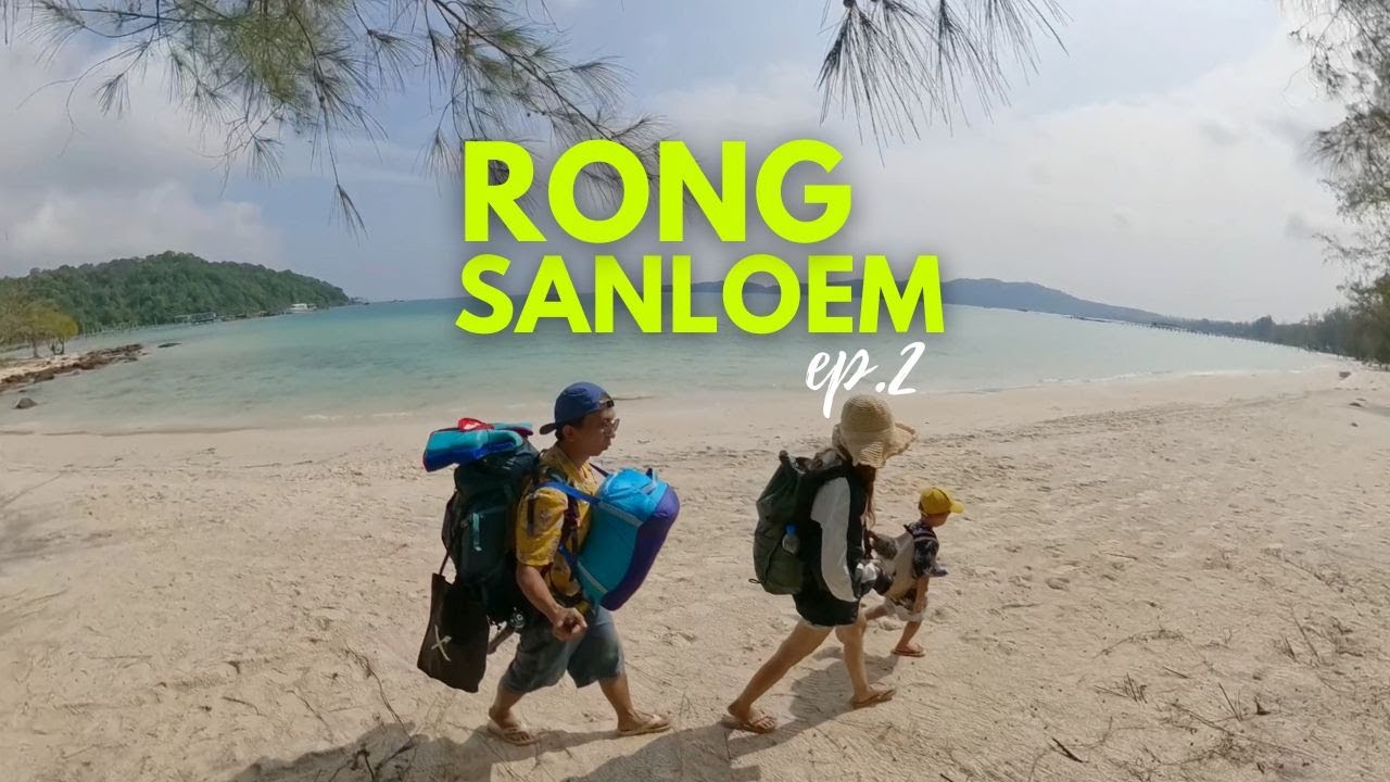 Saracen Beach, Rong Sanloem ep2